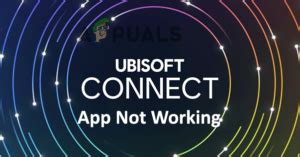ubisoft app not working